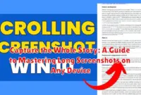 Capture the Whole Story: A Guide to Mastering Long Screenshots on Any Device