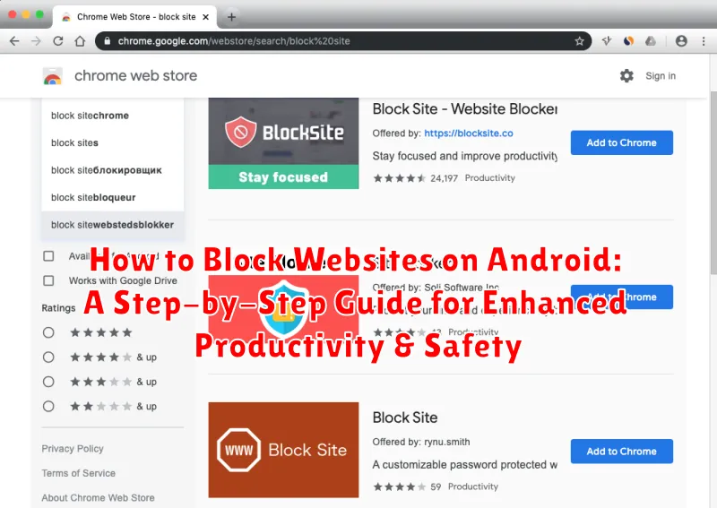 How to Block Websites on Android: A Step-by-Step Guide for Enhanced Productivity & Safety