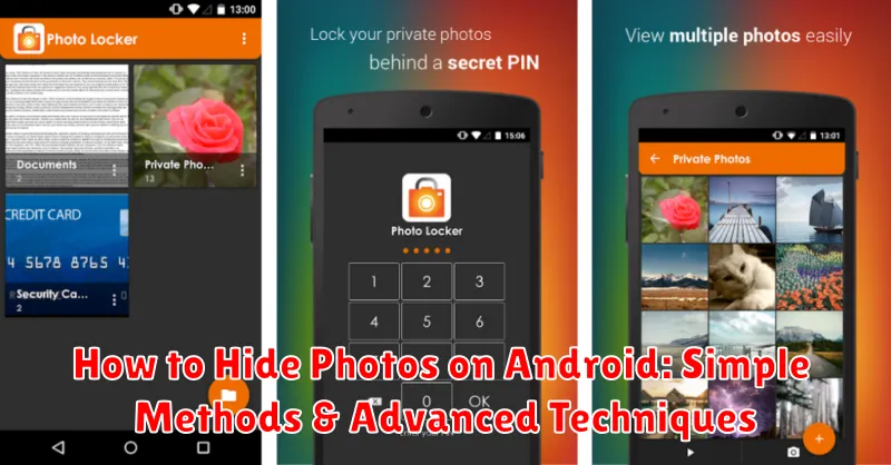 How to Hide Photos on Android: Simple Methods & Advanced Techniques