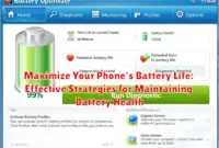 Maximize Your Phone's Battery Life: Effective Strategies for Maintaining Battery Health