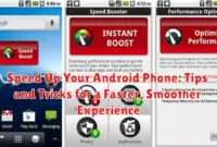 Speed Up Your Android Phone: Tips and Tricks for a Faster, Smoother Experience