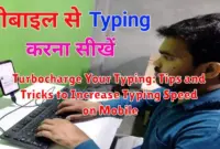 Turbocharge Your Typing: Tips and Tricks to Increase Typing Speed on Mobile